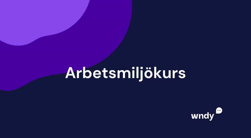 Arbetsmiljökurs med Wndy