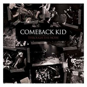 Do You Remember Through The Noise By Comeback Kid Wolf Sets Fire