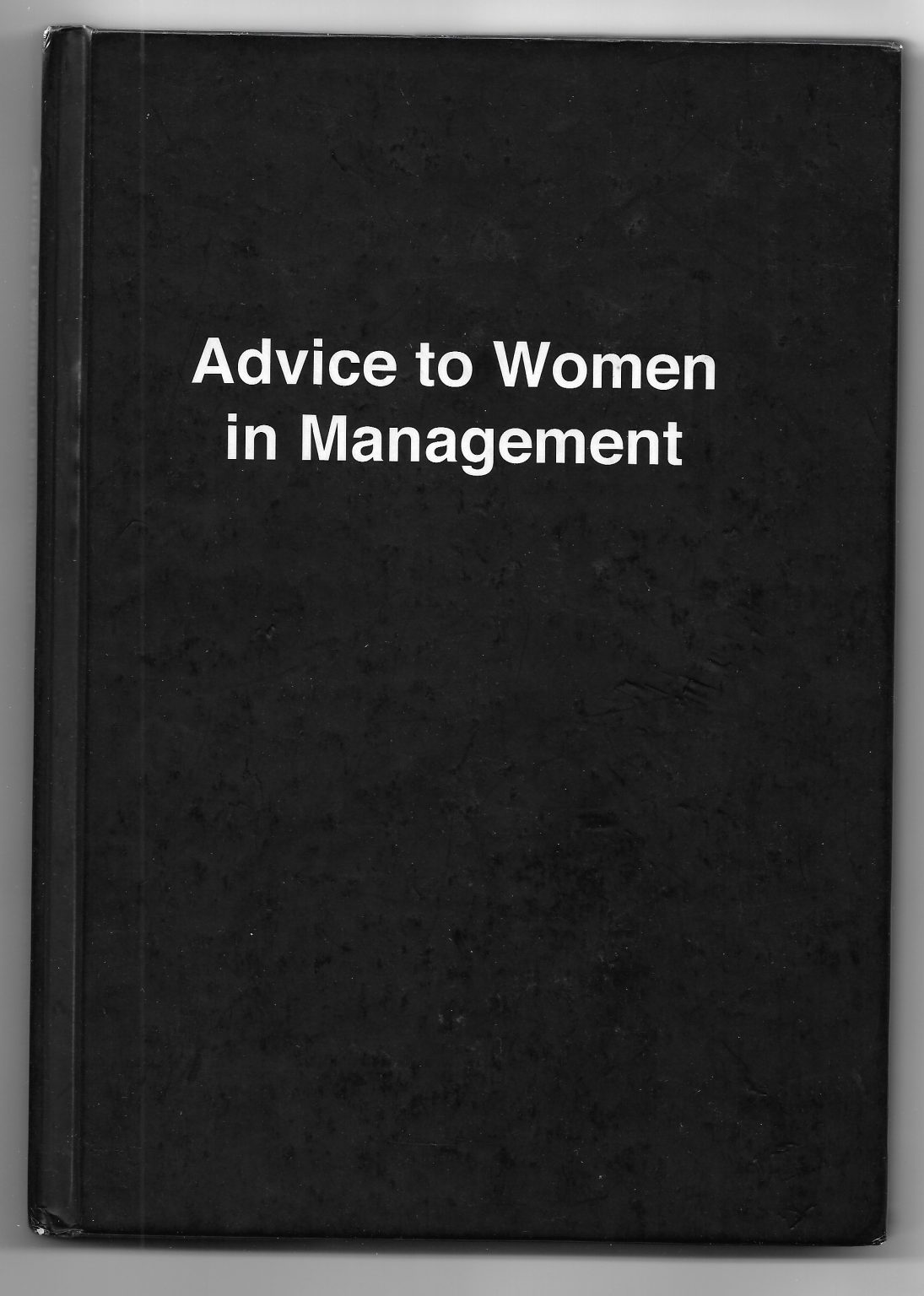 Advice to Women in Management - book cover