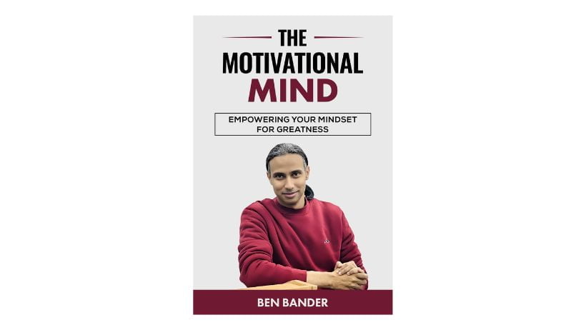 The Motivational Mind Book by Ben Bander Abudawood - Redefining the ...