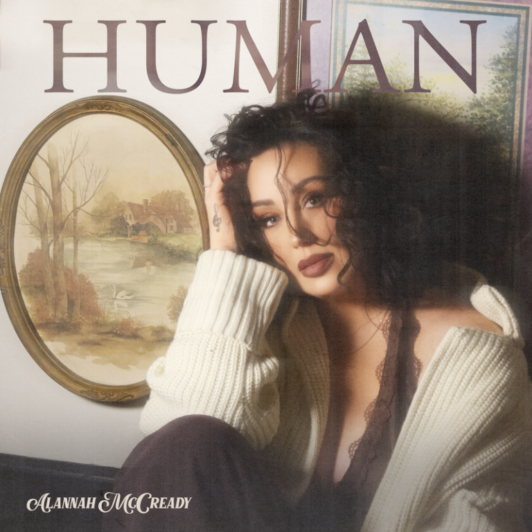Alannah McCready Unveils Raw New Single “Human” – Out Now
