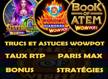 Trucs et astuces pour gagner le jackpot WowPot