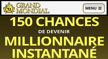 150 chances de gagner chez Grand Mondial Casino
