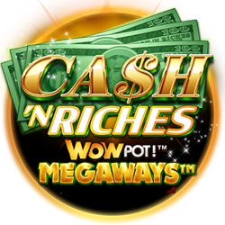 Cash N Riches WowPot Megaways