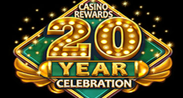 Casino Rewards 20 Year Celebration