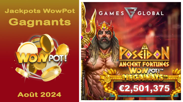 Jackpots WowPot de millionnaire gagnés en août 2024