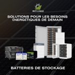 Les Batteries de Stockage pour Projets Solaires Résidentiels au Maroc : Une Analyse