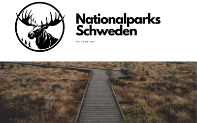 Nationalpark Schweden: Eine Reise und Übersicht durch die 30 Naturschätze