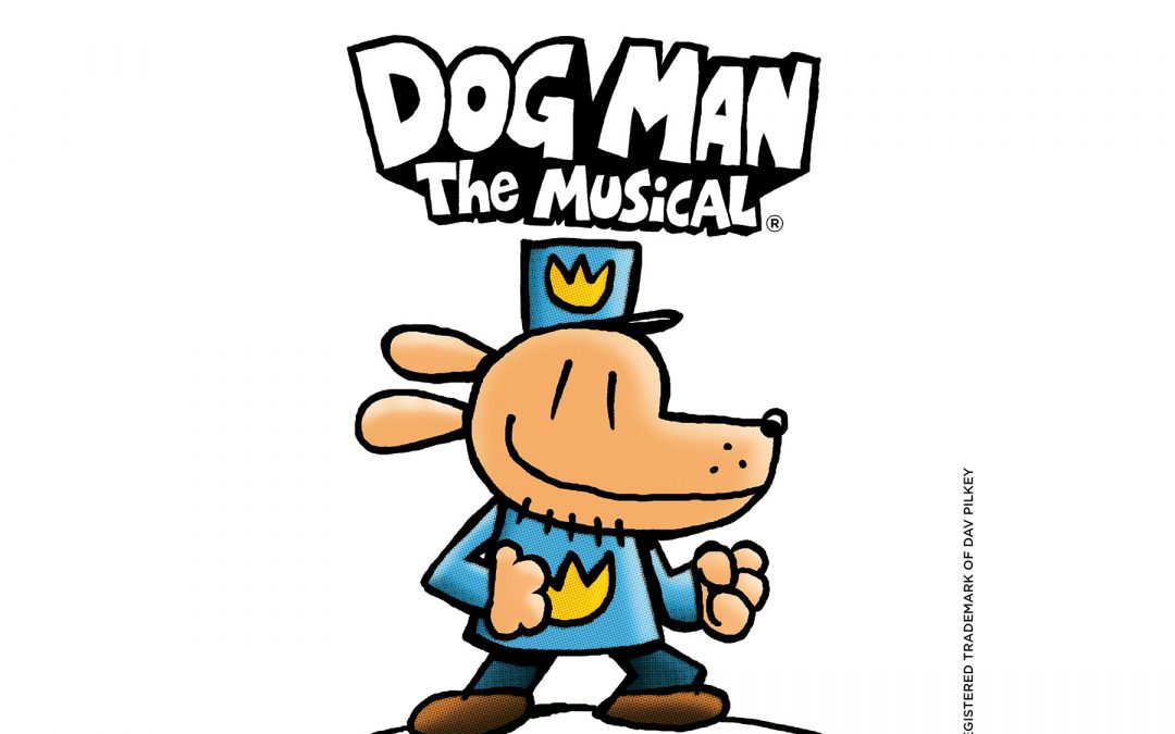 Dog Man: The Musical