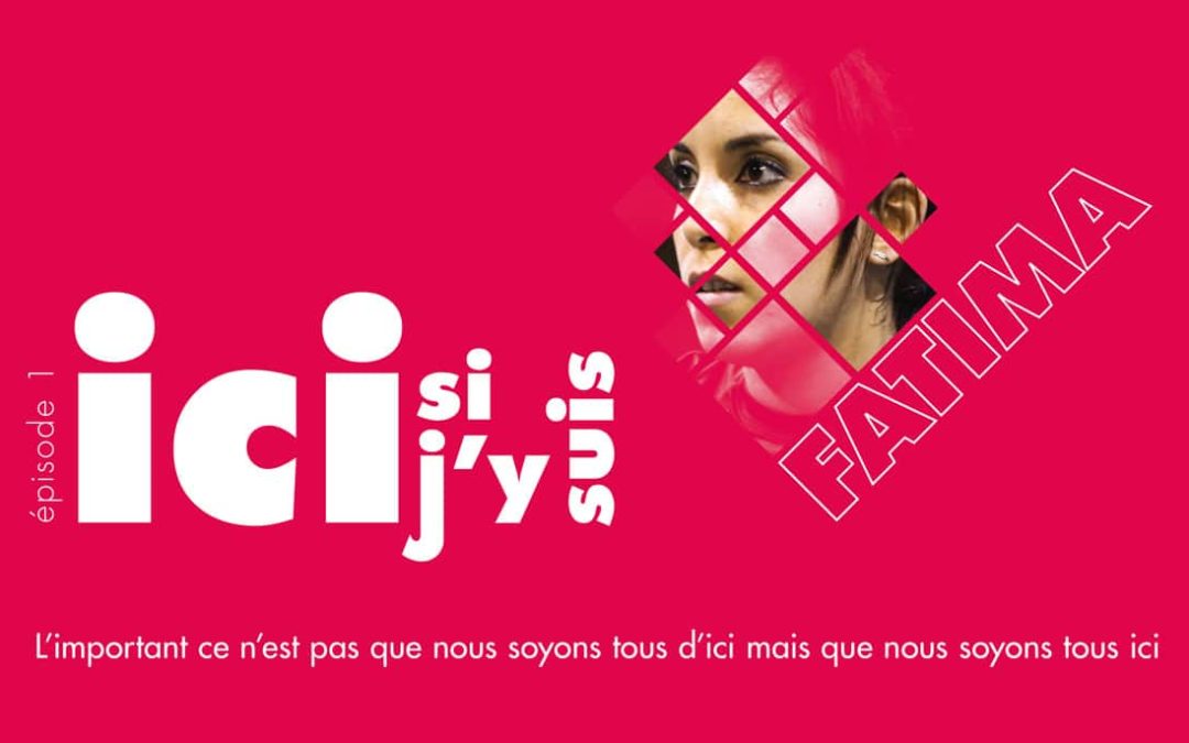 « Ici Si J’y Suis » : une campagne du CIRÉ pour valoriser la diversité