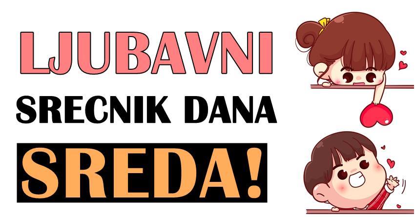 Ljubav za ovu sredu! Vreme je da jedan znak prizna gresku i  nekome kaze izvini!