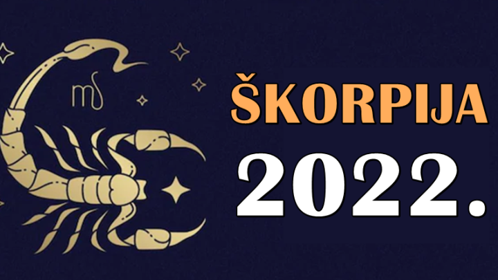 Skorpija – vasa sudbina za celu 2022. godinu – evo sta vas ceka do decemba!