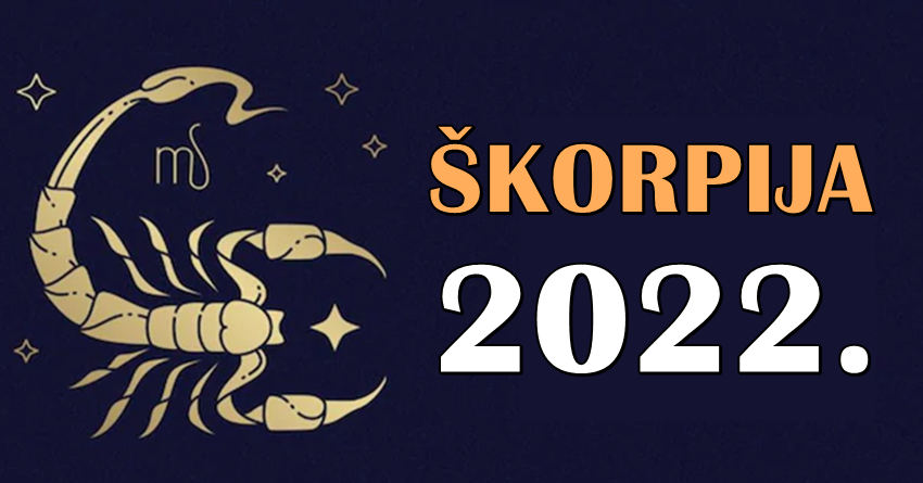 Skorpija – vasa sudbina za celu 2022. godinu – evo sta vas ceka do decemba!