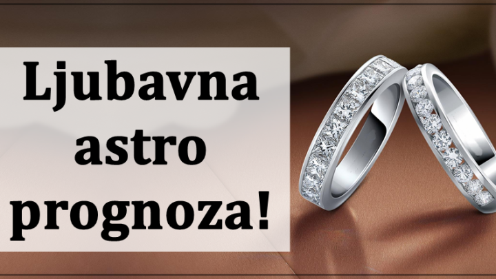 Ljubavna desavanja: Precizna astro analiza za sve  znakove!