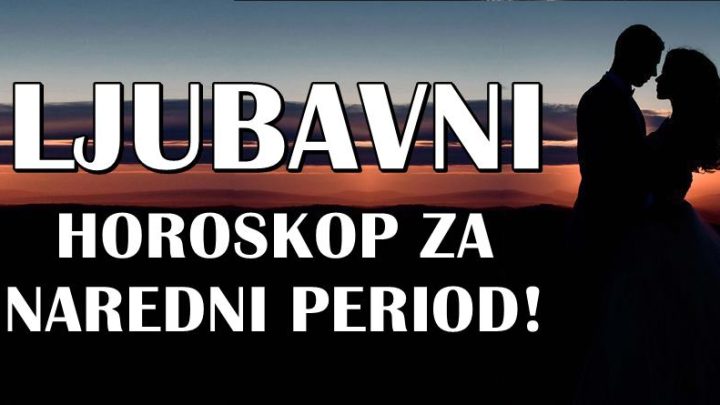 Ljubavna astro buducnost: Nekome ljubavno cudo,nekome raskid,a nekome  razocarenje!