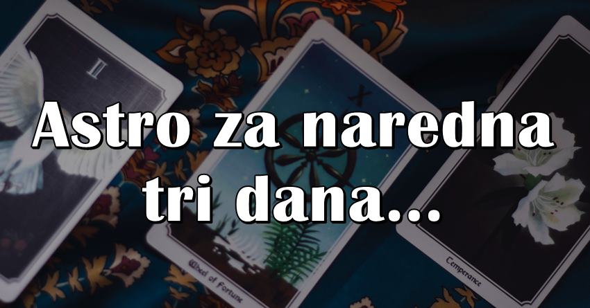 Horoskop za nedelju,ponedeljak i utorak:Ova tri znaka ce imati najvise srece tokom tri naredna dana!