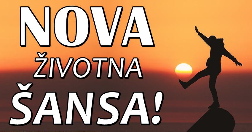 Sreca ce biti na strani ova dva znaka: Oni ce moci da kazu da imaju novu sansu za srecu!