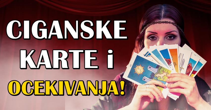 Horoskop po ciganskim kartama otkriva da li ce se zelje vaseg znaka ostvariti i kada!