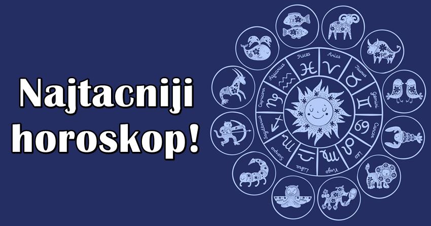 Ovo je najtacniji horoskop za sve znakove za narednih petnaest dana! Ovo je najtacniji horoskop za sve znakove za narednih petnaest dana!