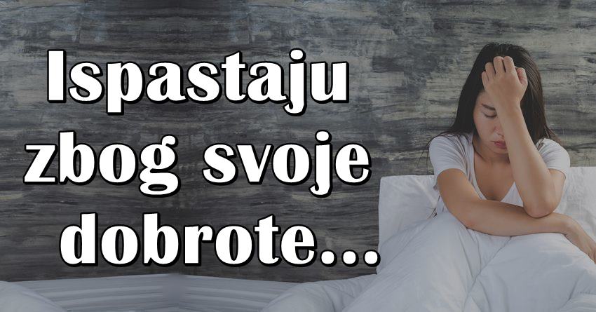 Najbolji zodijaci: Imaju veliko srce, divnu dusu, svima pomazu, ali cesto pate!