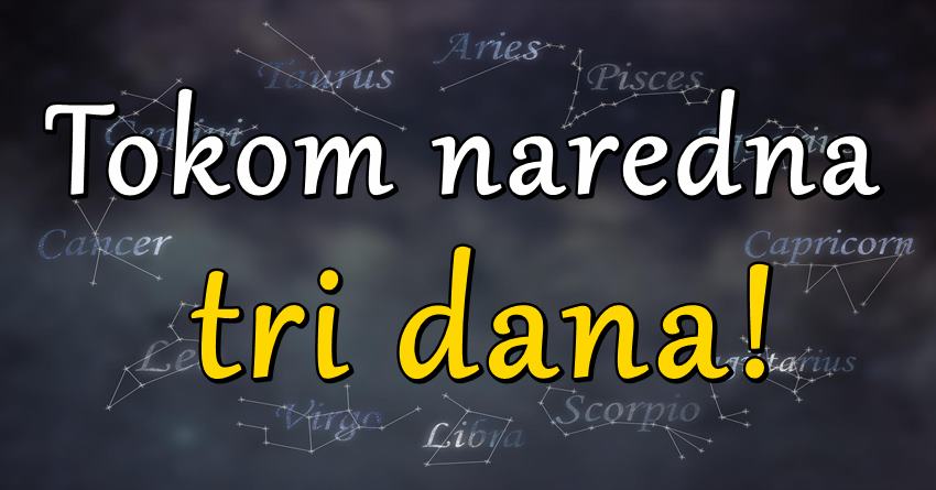 Prva tri dana u novoj sedmici donose iznenadjenja:Astro prognoza za sve znakove!