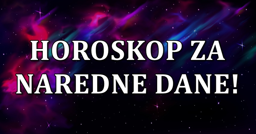 Naredni dani i zodijak:Bik ce biti srecan,a evo koga,nazalost,ocekuje nesto lose!