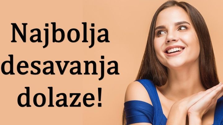 Najbolja desavanja im stizu:Ovim znacima period do kraja meseca donosi samo radost!