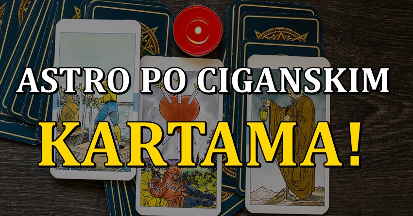 Astro po ciganskim kartama za naredne dane:Sve je moguce ali je bitno znati sta zelite… Astro po ciganskim kartama za naredne dane:Sve je moguce ali je bitno znati sta zelite…