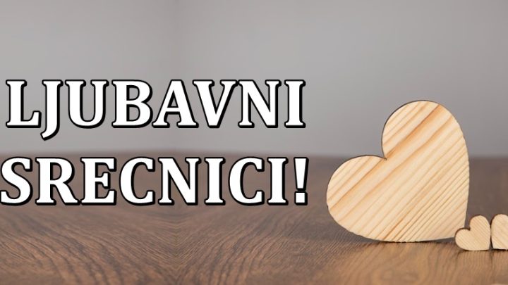 Tokom naredne dve sedmice, ovi znaci ce imati najvise srece u ljubavi…