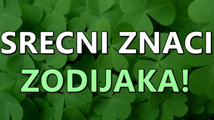 U naredne dve sedmice,ovi znaci ce uzivati u zivotu kao nikada do sada!