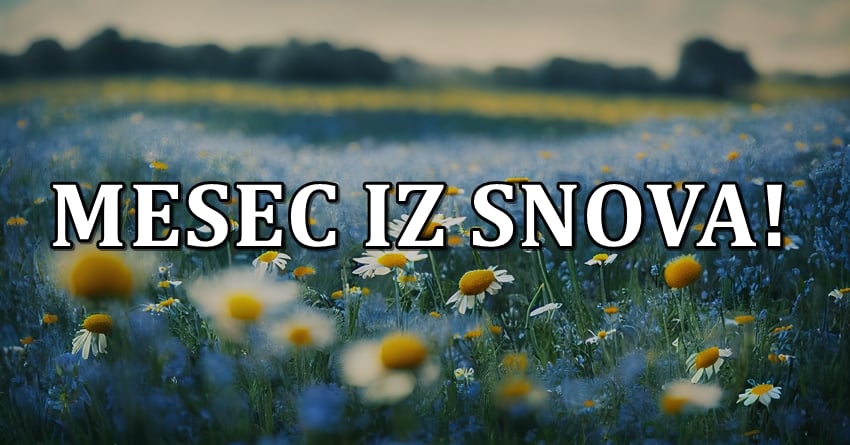 Mesec iz snova i ostvarenje zelja:Evo kome se u aprilu vraca bivsa ljubav!