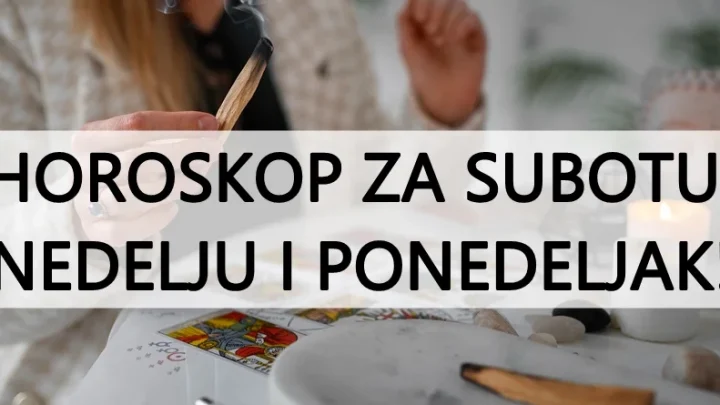 Subota,nedelja i ponedeljak:Jedan zodijak ce biti srecniji nego ikada!