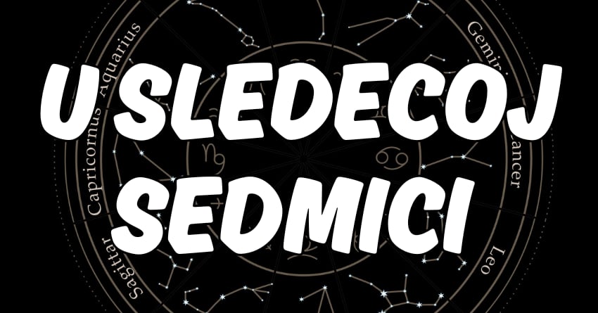 Horoskop od 14. do 21.oktobra:Sreca stize nekim znacima,nekima sledi iznenadjenje! Horoskop od 14. do 21.oktobra:Sreca stize nekim znacima,nekima sledi iznenadjenje!