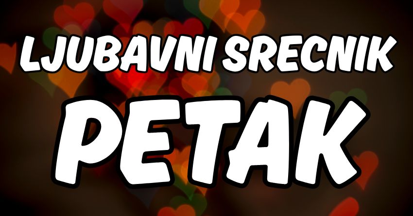 Ljubavni srecnik za petak,25.april:Jednom zodijaku najlepsi dan ikada! Ljubavni srecnik za petak,25.april:Jednom zodijaku najlepsi dan ikada!