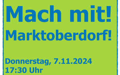 Mach mit! Marktoberdorf! – Unsere Veranstaltung am 7.11.24 in der Atelierwerkstatt & Filmburg