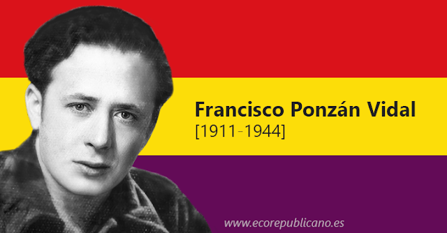 Francisco Ponzán Vidal [1911-1944]