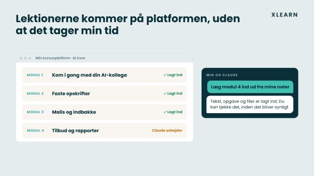 Moduler lagt ind på kursusplatformen af Claude