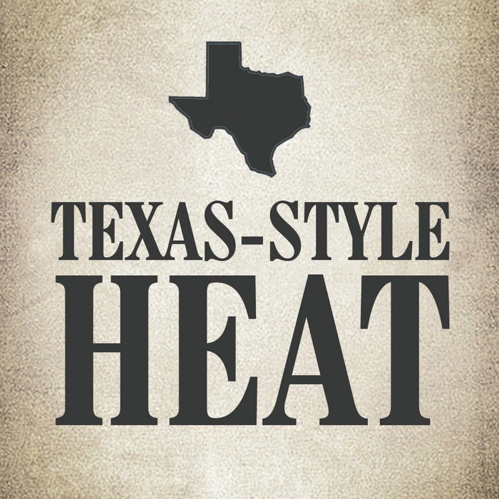 Texas style heat