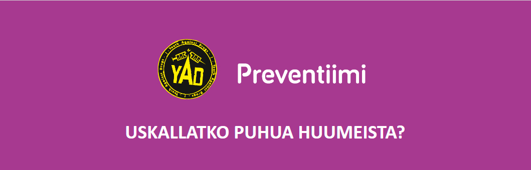 Preventiimi, Uskallatko puhua huumeista?