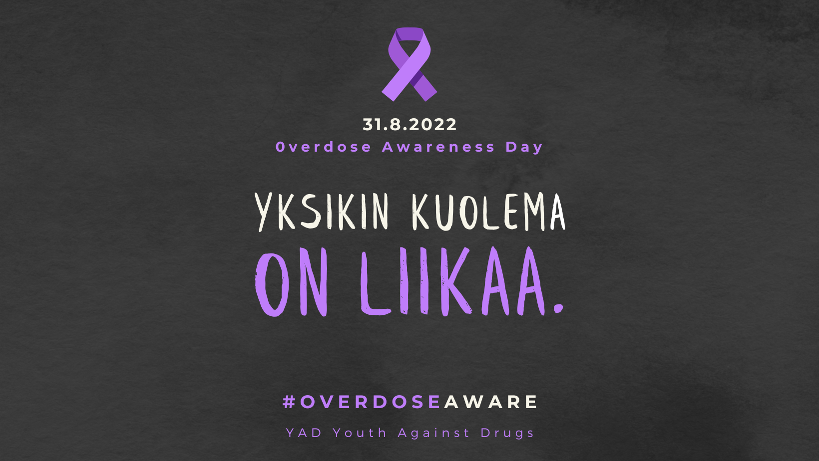 Tummalla pohjalla teksti: Yksikin kuolema on liikaa