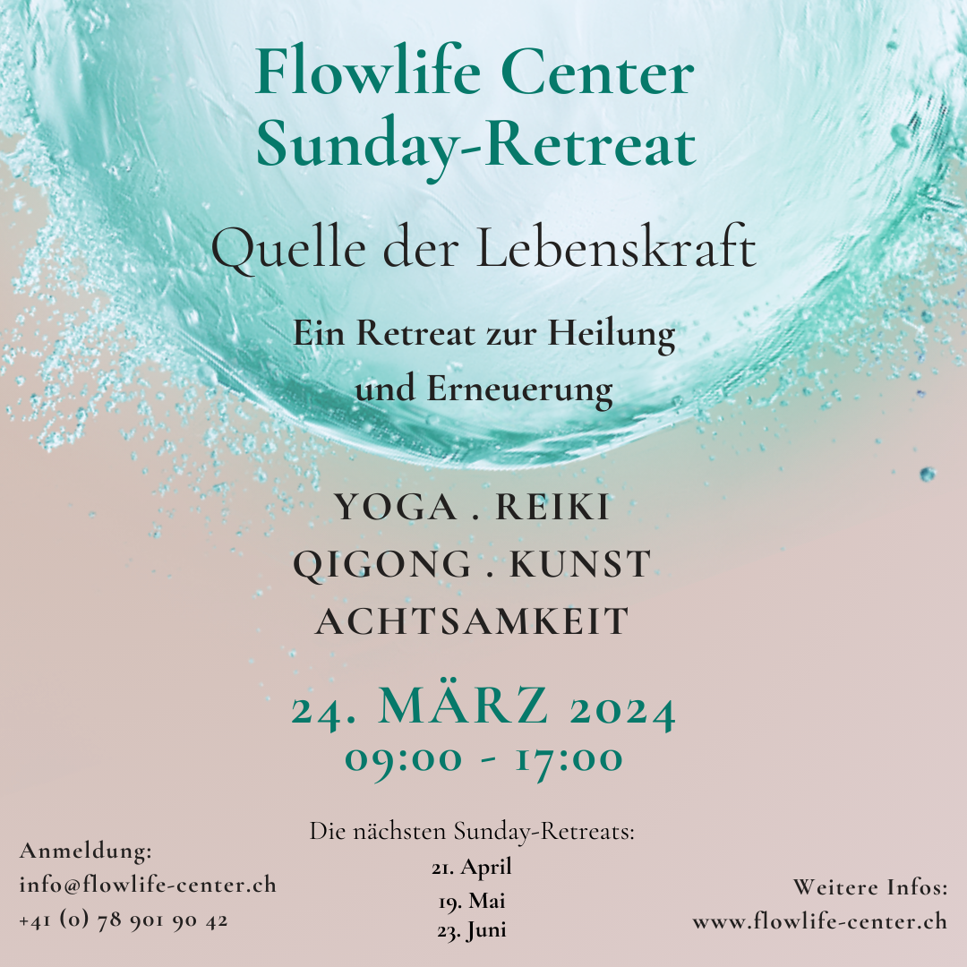 Sunday Retreat - Quelle der Lebenskraft - Ein Retreat zur Heilung und Erneuerung