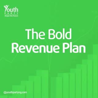 Youth Party Urges FG To Adopt And Implement Bold Revenue Plan To Avert Economic Crisis.