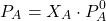 \begin{equation*}    P_{A}=X_{A} \cdot P^0_{A}\end{equation*}