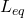 L_{eq}