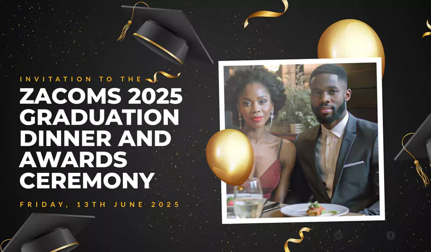 graduation-dinner-web-invitation-67e4c1d2d3e7e Invitation to the ZACOMS 2025 Graduation Dinner and Awards Ceremony