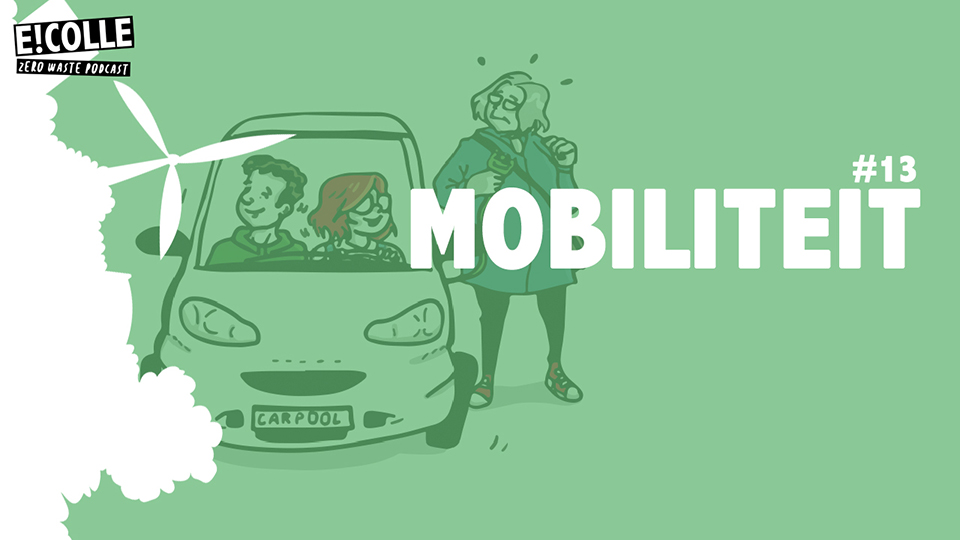 Zero waste podcast over mobiliteit