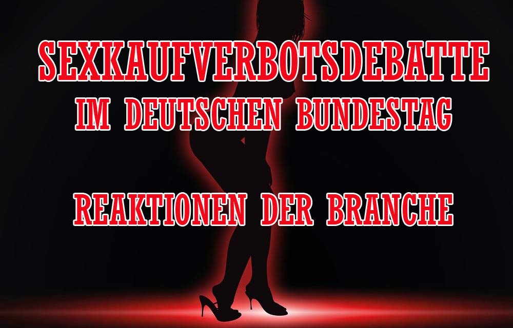 Sexkaufverbot im Bundestag und mögliche Reaktionen der Branche